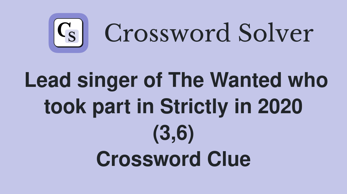 Lead singer of The Wanted who took part in Strictly in 2020 (3,6